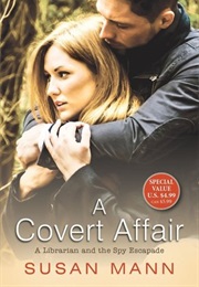 A Covert Affair (Susan Mann)