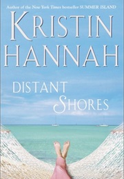 Distant Shore (Kristin Hannah)