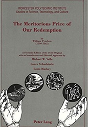 The Meritorious Price of Our Redemption (William Pynchon)
