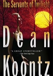 The Servants of Twilight (Dean Koontz)