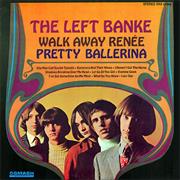 The Left Banke - Walk Away Renee / Pretty Ballerina