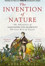 The Invention of Nature (Andrea Wulf)