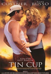 Tin Cup (1996)