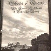 Ghosts of Oceania - "The Cursed Lighthouse of Cape St. George"