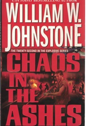Chaos in the Ashes (William W. Johnstone)