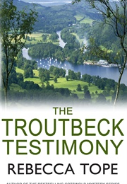The Troutbeck Testimony (Rebecca Tope)