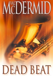Dead Beat (Val Mcdermid)
