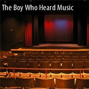 The Boy Who Heard Music