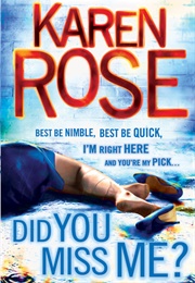 Did You Miss Me? (Karen Rose)