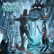 Abominable Putridity - Anomalies of Artificial Origin