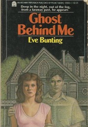 Ghost Behind Me (Eve Bunting)