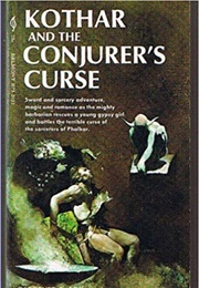 Kothar and the Conjurer&#39;s Curse (Gardner F. Fox)