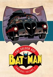 Batman: The Golden Age Omnibus Vol. 2 (Various)
