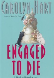 Engaged to Die (Carolyn Hart)