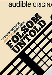 Folsom Untold: The Strange True Story of Johnny Cash's Greatest Album (Danny Robins)