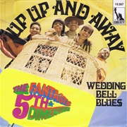 Up-Up and Away - The 5th Dimension