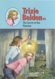 Trixie Belden Series (Julie Campbell Tatham, Etc.)