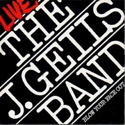 J Geils Band - Blow Your Face Out
