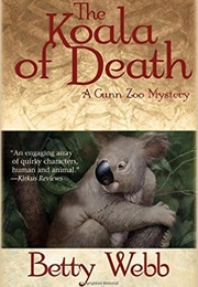 The Koala of Death (Betty Webb)