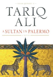 A Sultan in Palmero (Tariq Ali)