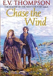 Chase the Wind (E.V.Thompson)