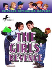The Girls' Revenge (Phyllis Reynolds Naylor)