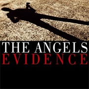 The Angels - Evidence