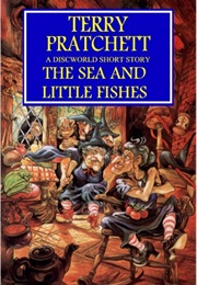 The Sea and Little Fishes (Terry Pratchett)