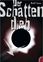 Der Schattendieb (Ralf Isau)