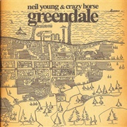 Greendale - Neil Young &amp; Crazy Horse