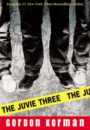 The Juvie Three (Gordon Korman)