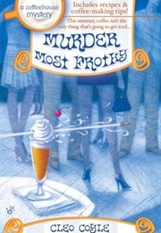Murder Most Frothy (Cleo Coyle)