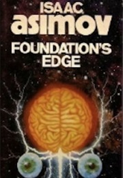 Foundation: Foundation&#39;s Edge (Isaac Asimov)