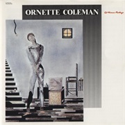 Ornette Coleman - Of Human Feelings
