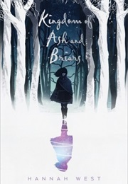 Kingdom of Ashes and Briars (Hannah West)