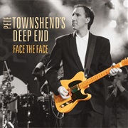 Pete Townshend - Face the Face