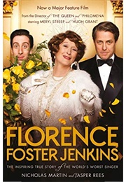 Florence Foster Jenkins (Nicholas Martin)
