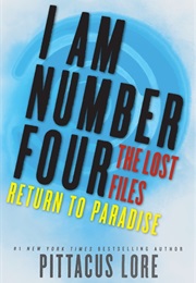 The Lost Files: Return to Paradise (Pittacus Lore)