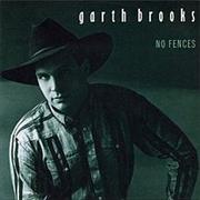 Garth Brooks - No Fences