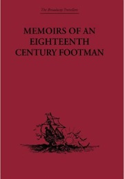 Memoirs of an Eighteenth Century Footman (John MacDonald)
