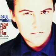Paul Young - From Time to Time – the Singles Collection