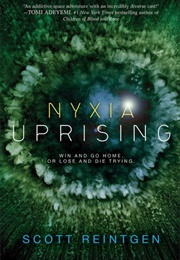 Nyxia Uprising (Scott Reintgen)