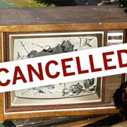 Cancelling TV Shows