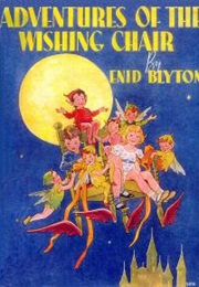 Adventures of a Wishing Chair (Enid Blyton)