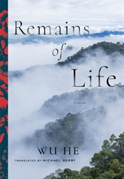 Remains of Life (Wu He)