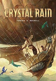 Crystal Rain (Tobias S. Buckell)