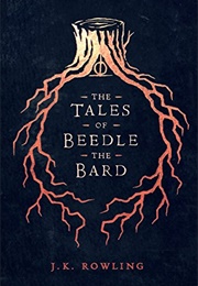 The Tales of Beedle the Bard (J. K. Rowling)