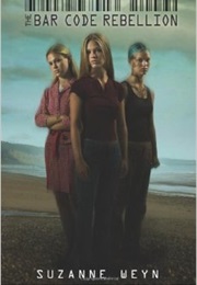 The Bar Code Rebellion (Suzanne Weyn)