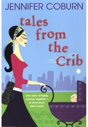 Tales From the Crib (Jennifer Coburn)