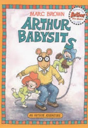 Arthur Babysits (Marc Brown)